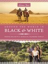 Cover image for Around the World in Black and White